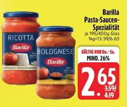 Edeka Barilla Pasta-Saucen- Spezialität Angebot