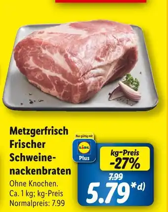 Lidl Metzgerfrisch frischer schweinenackenbraten Angebot