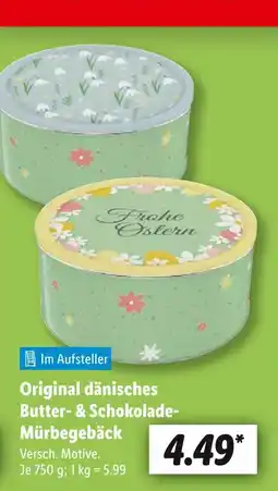 Lidl Im aufsteller original dänisches butter- & schokolade-mürbegebäck Angebot