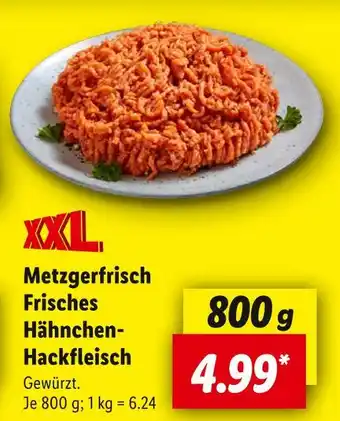 Lidl Xxxl metzgerfrisch frisches hähnchen-hackfleisch Angebot