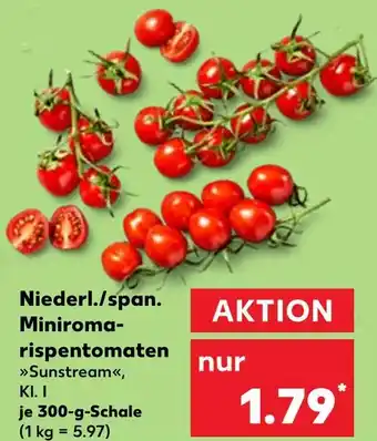 Kaufland Sunstream niederl./span. miniroma-rispentomaten Angebot