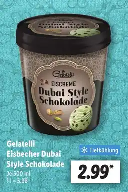 Lidl Gelatelli Eisbecher Dubai Style Schokolade Angebot