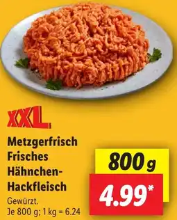 Lidl Metzgerfrisch Frisches Hähnchen Hackfleisch Angebot