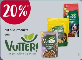 Rossmann 20% auf alle Produkte von VUTTER! Angebot