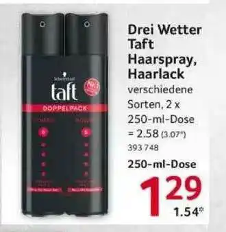 Selgros Drei Wetter Taft Haarspray, Haarlack Angebot