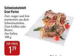 Galeria Markthalle Schweinekotelett Gran Parino Angebot