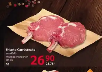 Selgros Frische Carrésteaks Angebot