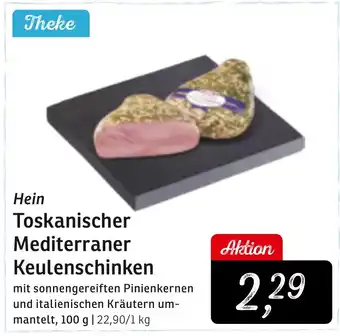 KONSUM Hein Toskanischer Mediterraner Keulenschinken Angebot