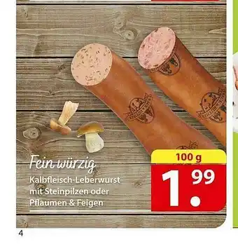 Famila Nord Ost Fein Würzig Klabfleisch-leberwurst Mit Steinpilzen Oder Pflaumen & Feigen Angebot