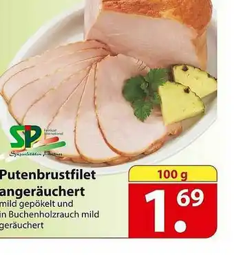 Famila Nord Ost Sp Putenbrustfilet Angeräuchert Angebot