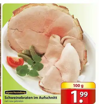 Famila Nord Ost Eigene Herstellung Schweinebraten Im Aufschnitt Angebot