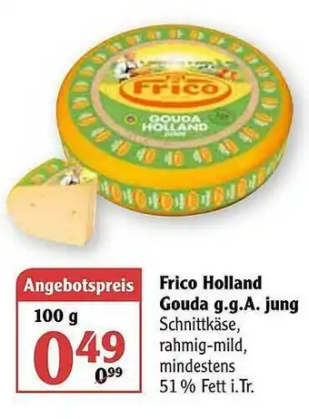 Globus Frico Holland Gouda Gga Jung Angebot