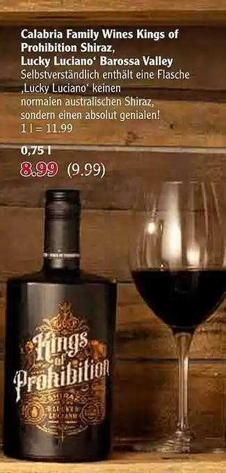 Globus Calabria Family Wines Kings Of Prohibition Shiraz, Lucky Luciano Barossa Valley Angebot