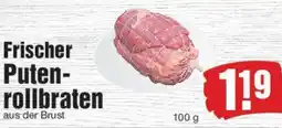 Edeka Frischer Putenrollbraten Angebot