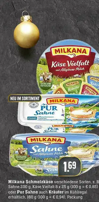 Edeka Milkana Schmelzkäse Oder Pur Sahne Auch Kräuter Angebot