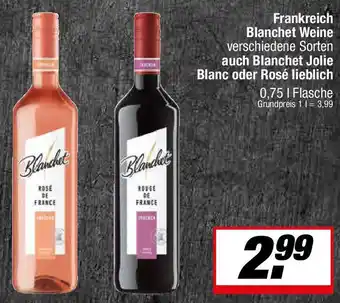 L. STROETMANN GROSSMARKT Frankreich Blanchet Weine auch Blanchet Jolie Blanc oder Rosé lieblich Angebot