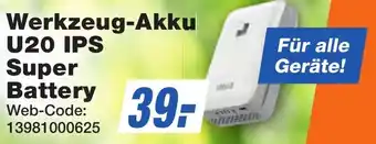 K+B Expert Litheli Werkzeug-Akku U20 IPS Super Battery Angebot