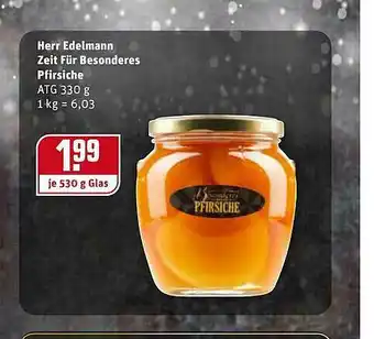 REWE Kaufpark Herr Edelmann Zeit Für Besonderes Pfirsiche Angebot