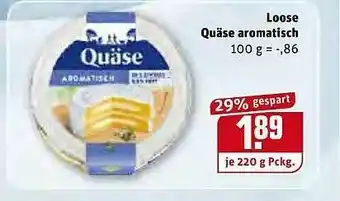 REWE Kaufpark Loose Quäse Aromatisch Angebot