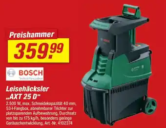 toom Baumarkt BOSCH Leisehäcksler ,,AXT 25 D" Angebot