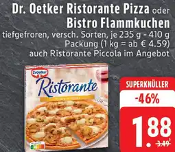 Edeka Dr. Oetker Ristorante Pizza oder Bistro Flammkuchen Angebot