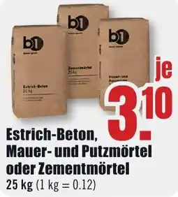 B1 Discount Baumarkt b1 Estrich-Beton, Mauer- und Putzmörtel oder Zementmörtel Angebot