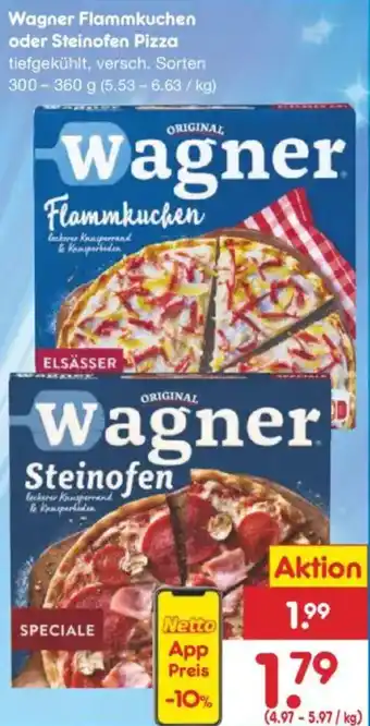 Netto Marken-Discount Wagner Flammkuchen oder Steinofen Pizza Angebot