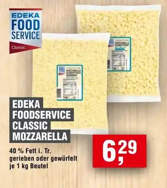 Handelshof EDEKA FOODSERVICE CLASSIC MOZZARELLA Angebot