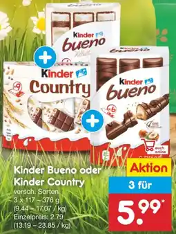 Netto Marken-Discount Kinder Bueno oder Kinder Country Angebot