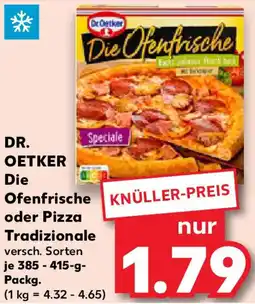 Kaufland DR. OETKER Die Ofenfrische Tradizionale versch. Sorten Angebot