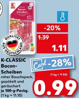 Kaufland K-CLASSIC Bacon- Scheiben Angebot