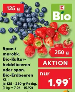 Kaufland Span./ marokk. Bio-Kultur- oder span. Bio-Erdbeeren Angebot