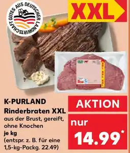 Kaufland K-PURLAND Rinderbraten XXL Angebot