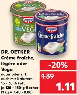 Kaufland DR. OETKER Crème fraîche, légère oder Vega Angebot