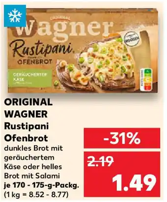 Kaufland ORIGINAL WAGNER Rustipani Ofenbrot Angebot