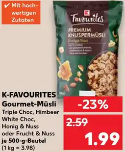 Kaufland K-FAVOURITES Gourmet-Müsli Angebot