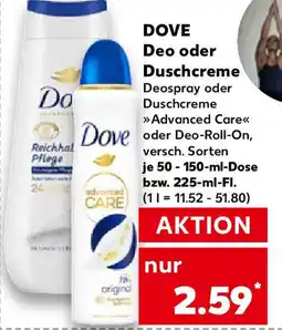 Kaufland DOVE Deo oder Duschcreme Deospray oder Duschcreme Angebot