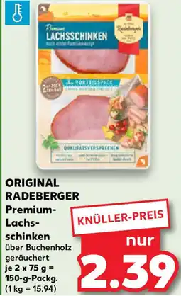 Kaufland ORIGINAL RADEBERGER Premium- Lachs- schinken Angebot