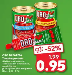 Kaufland ORO DI PARMA Tomatenprodukt Angebot