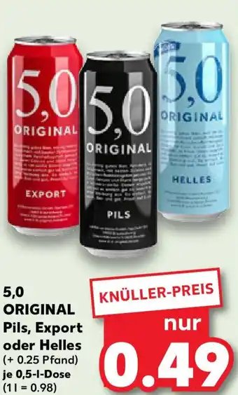 Kaufland 5.0 ORIGINAL Pils, Export oder Helles Angebot