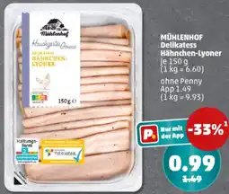 PENNY MÜHLENHOF Delikatess Hähnchen-Lyoner Angebot