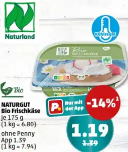 PENNY NATURGUT Bio Frischkäse Angebot