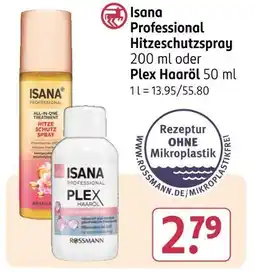 Rossmann Isana professional hitzeschutzspray oder plex haaröl Angebot