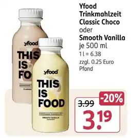 Rossmann Yfood trinkmahlzeit classic choco oder smooth vanilla Angebot