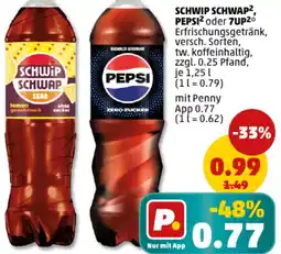 PENNY SCHWIP SCHWAP, PEPSI oder 7UP Angebot