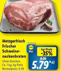 Lidl Metzgerfrisch Frischer Schweinenackenbraten Angebot