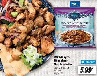 Lidl 1001 delights Hähnchen Geschnetzeltes Angebot