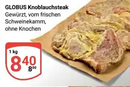 Globus GLOBUS Knoblauchsteak Angebot