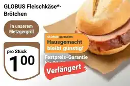 Globus GLOBUS Fleischkäse- Brötchen Angebot