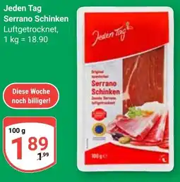 Globus Jeden Tag Serrano Schinken Angebot